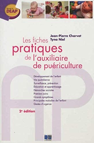 Stock image for Les fiches pratiques de l'auxiliaire de puriculture for sale by medimops