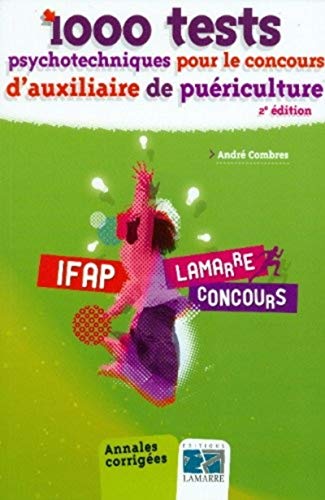 Stock image for 1000 tests psychotechniques pour le concours d'auxiliaire de puriculture for sale by Ammareal