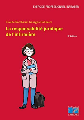 Stock image for La responsabilit juridique de l'infirmire for sale by Revaluation Books