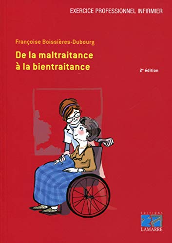 Stock image for De la maltraitance  la bientraitance for sale by medimops