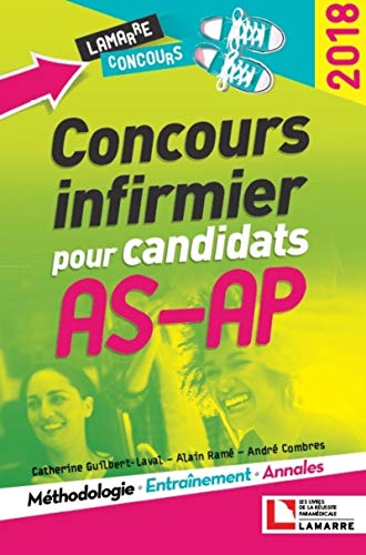 Beispielbild fr Concours infirmier pour candidats AS-AP 2018: Mthodologie - Entrainement - Annales zum Verkauf von Ammareal