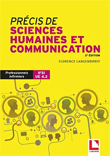 Beispielbild fr Prcis de sciences humaines et communication: Professionnels infirmiers et IFSI UE 4.2 zum Verkauf von Gallix