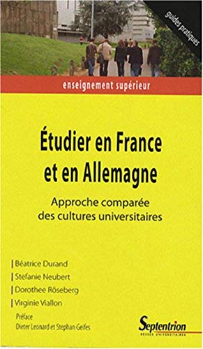 Beispielbild fr Etudier en France et en Allemagne : Approche compare des cultures universitaires zum Verkauf von medimops