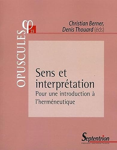 Stock image for Sens et interprtation : Pour une introduction  l'hermneutique for sale by Revaluation Books