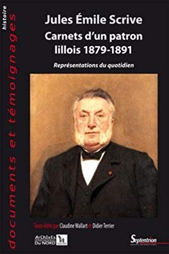 9782757400753: Carnets d'un patron lillois 1879-1891: Reprsentations du quotidien