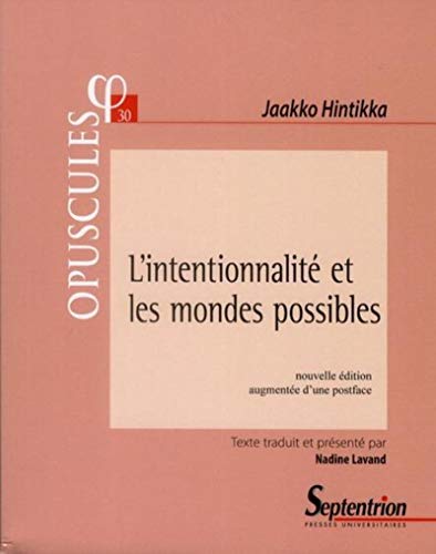 Stock image for L'intentionnalit et les mondes possibles: NOUVELLE EDITION AUGMENTEE D''UNE POSTFACE for sale by Gallix