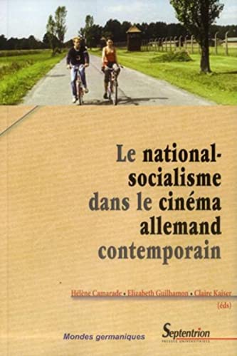 Imagen de archivo de Le national-socialisme dans le cinma allemand contemporain a la venta por Gallix