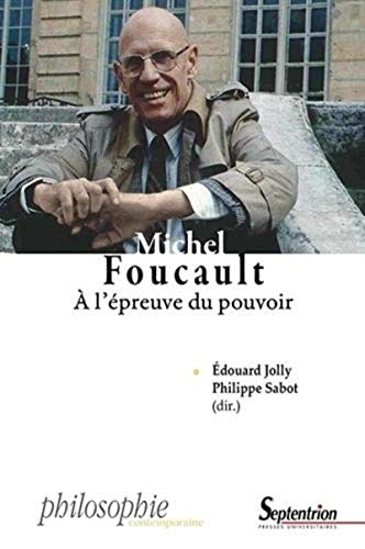 9782757404560: Michel Foucault: A l'preuve du pouvoir. Vie, sujet, rsistance (Philosophie contemporaine)