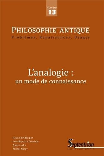 Stock image for PHILOSOPHIE ANTIQUE N 13 - ANALOGIE ET CONNAISSANCE for sale by LiLi - La Libert des Livres