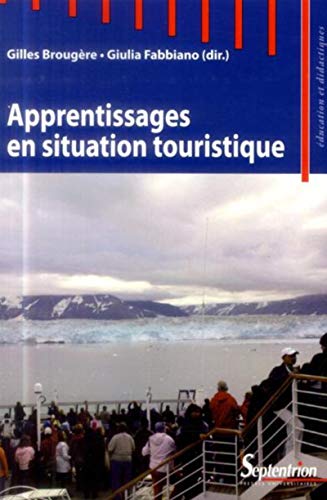 Stock image for Apprentissages en situation touristique Fabbiano, Giulia et Brougre, Gilles for sale by BIBLIO-NET