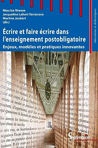 Stock image for crire et faire crire dans l`enseignement postobligatoire: Enjeux, modles et pratiques innovantes for sale by Buchpark