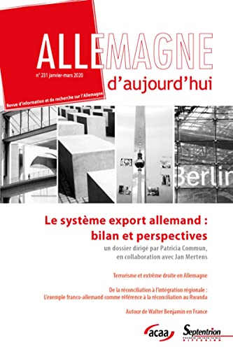 Beispielbild fr Le systme export allemand : bilan et perspectives - n231/Janvier-Mars 2020: Terrorisme et extrme droite en Allemagne. De la rconciliation  . comme rfrence  la rconciliation au Rwanda zum Verkauf von medimops