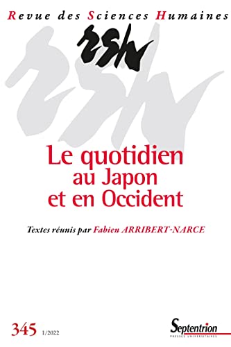 Stock image for Le quotidien au Japon et en Occident: Revue des Sciences Humaines, n 345/janvier-mars 2022 for sale by medimops