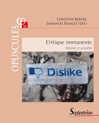 Stock image for Critique immanente: Histoire et actualit for sale by Gallix