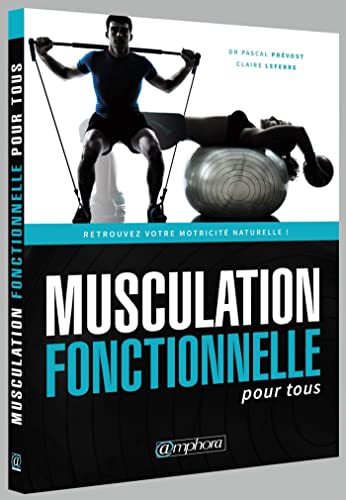 Imagen de archivo de Musculation Fonctionnelle pour tous a la venta por medimops