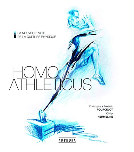 Beispielbild fr Homo athleticus : La nouvelle voie de la culture physique zum Verkauf von medimops
