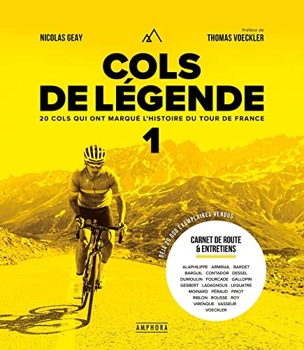 9782757605509: COLS DE LGENDE 1 - NOUVELLE DITION: 20 cols qui ont marqu l'histoire du Tour de France