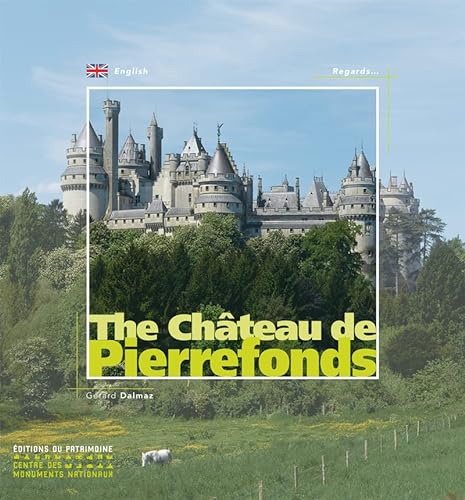 9782757700433: The Chteau de Pierrefonds: Edition en anglais
