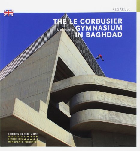 Beispielbild fr Le Gymnase de Le Corbusier � Bagdad.(Anglais) (Regards) (French Edition) zum Verkauf von Wonder Book