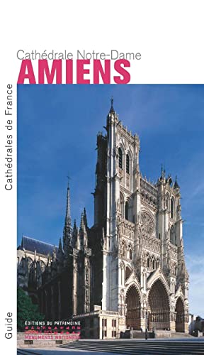 Beispielbild fr Amiens. Notre-Dame -Anglais- zum Verkauf von WorldofBooks