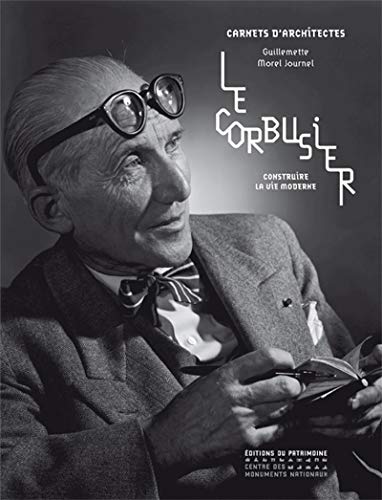 9782757704196: Le Corbusier: Construire la vie moderne