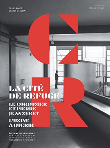 Beispielbild fr La Cit de refuge. Le Corbusier et Pierre Jeanneret. L'usine  guerir zum Verkauf von Le Monde de Kamlia