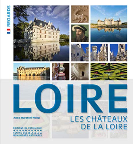 Stock image for Les Chteaux de la Loire for sale by medimops