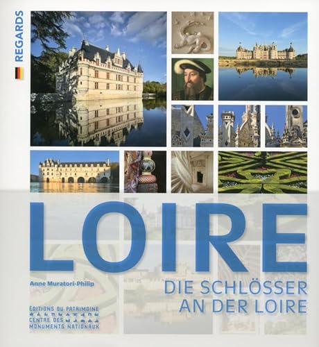 Stock image for Les Chteaux de la Loire -Allemand- Muratori-Philip, Anne for sale by BIBLIO-NET