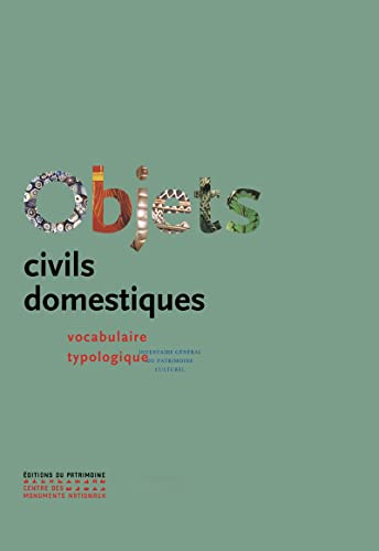 9782757708064: Objets civils domestiques: Vocabulaire typologique