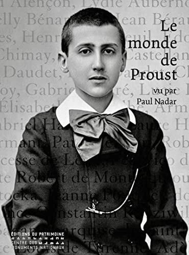 Stock image for Le monde de Proust vu par Paul Nadar for sale by Librairie de l'Avenue - Henri  Veyrier
