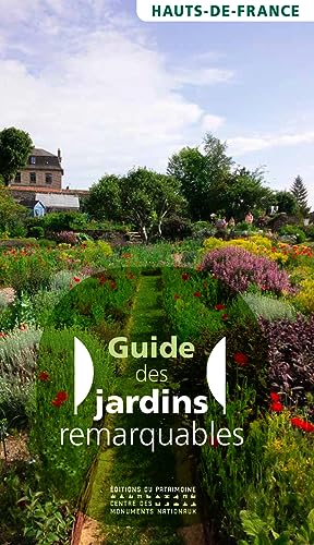 Stock image for Guide des jardins remarquables en Hauts-de-France [FRENCH LANGUAGE - Soft Cover ] for sale by booksXpress