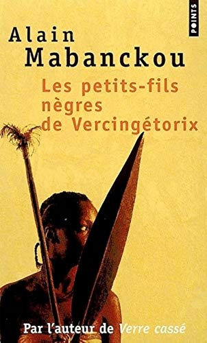 9782757800669: Les Petits-Fils ngres de Vercingtorix (Points)