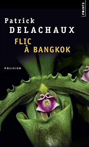 9782757801253: Flic  Bangkok (Points Policiers)