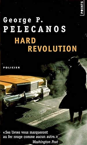 Hard Revolution (9782757801543) by Pelecanos, George P.