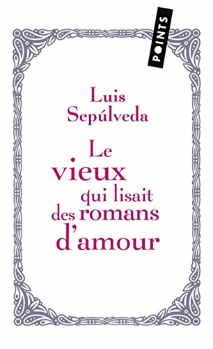 Stock image for Le vieux qui lisait des romans d'amour suivi de Le neveu d'Amrique for sale by Ammareal