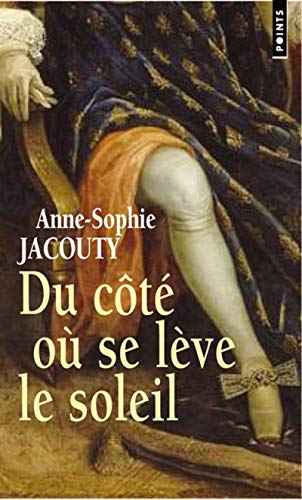 9782757802694: Du ct o se lve le soleil (Les Grands Romans)