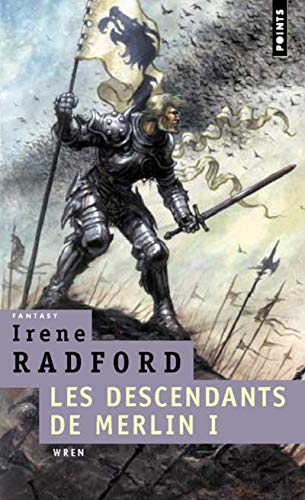 Wren: Les Descendants de Merlin, vol. 1 (9782757802700) by Radford, Phyllis IrÃ¨ne