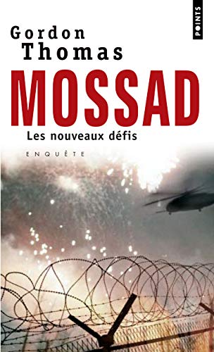 Mossad: Les nouveaux dÃ©fis (9782757802878) by Thomas, Gordon