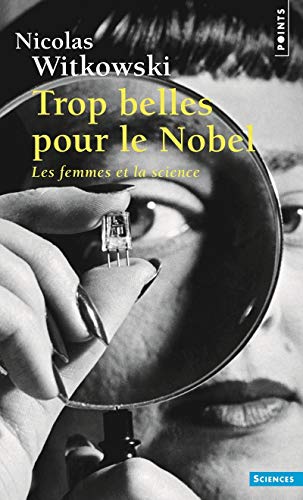 Beispielbild fr Trop belles pour le Nobel zum Verkauf von Chapitre.com : livres et presse ancienne