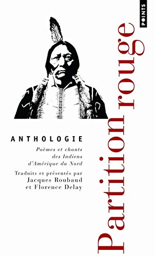 9782757803370: Partition rouge: Pomes et chants des Indiens d'Amrique du Nord (Points Posie)