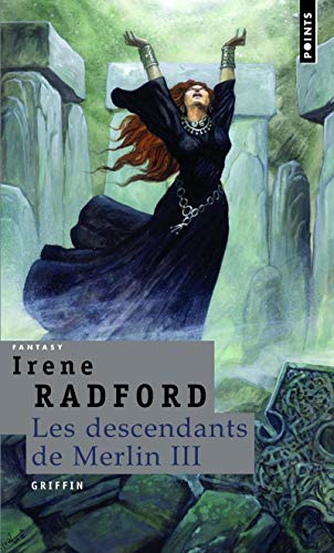 Griffin: Les Descendants de Merlin, vol.3 (9782757803455) by Radford, Phyllis IrÃ¨ne