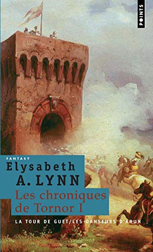Beispielbild fr Les Chroniques de Tornor, Tome 1 : La tour de guet : Suivi de Les danseurs d'Arun zum Verkauf von medimops