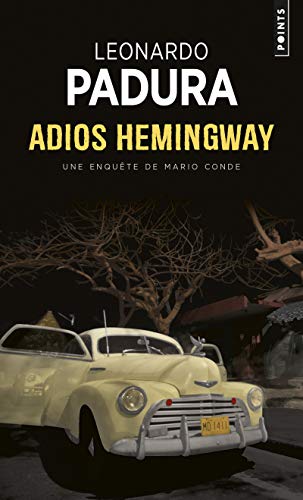 9782757803547: Adios Hemingway (Points Policiers)