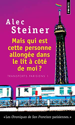 Beispielbild fr Transports parisiens - tome 1 Mais qui est cette personne allonge dans le lit  ct de moi ? (1) zum Verkauf von Ammareal