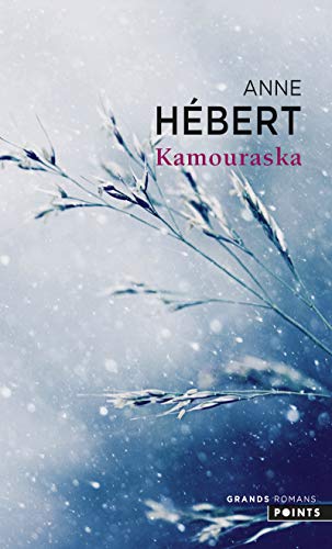 Stock image for Kamouraska (French Edition) for sale by Better World Books