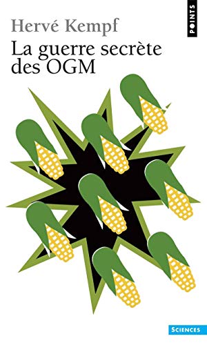 Stock image for La Guerre secrte des OGM for sale by pompon