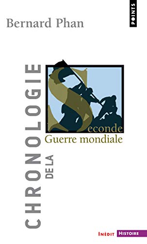 9782757804407: Chronologie de la Seconde Guerre mondiale (Points Histoire)