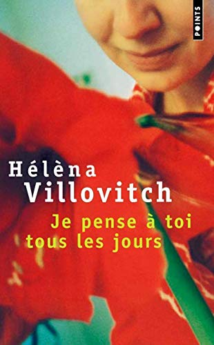 Beispielbild fr Je pense  toi tous les jours Villovitch, Helena zum Verkauf von LIVREAUTRESORSAS