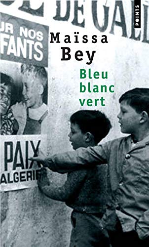 Stock image for Bleu, blanc, vert - Ma?ssa Bey for sale by Book Hmisphres