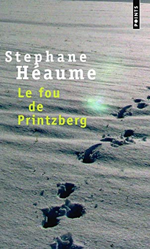 Beispielbild fr Le Fou de Printzberg Haume, Stphane zum Verkauf von BIBLIO-NET